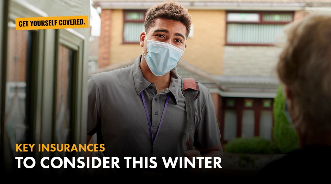Key Insurances to Consider this Winter