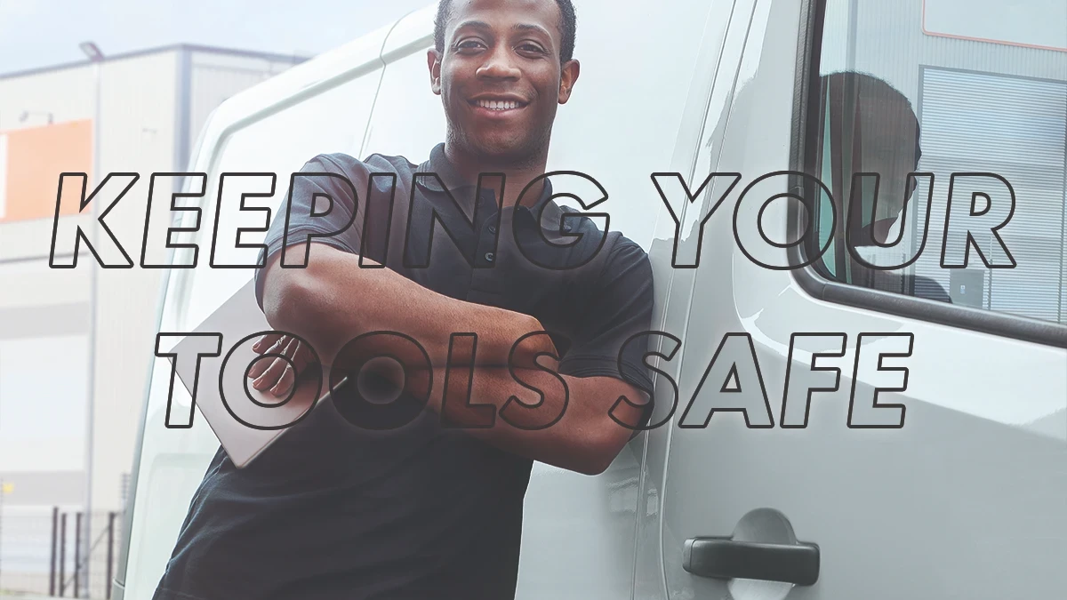 Keeping Your Tools Safe